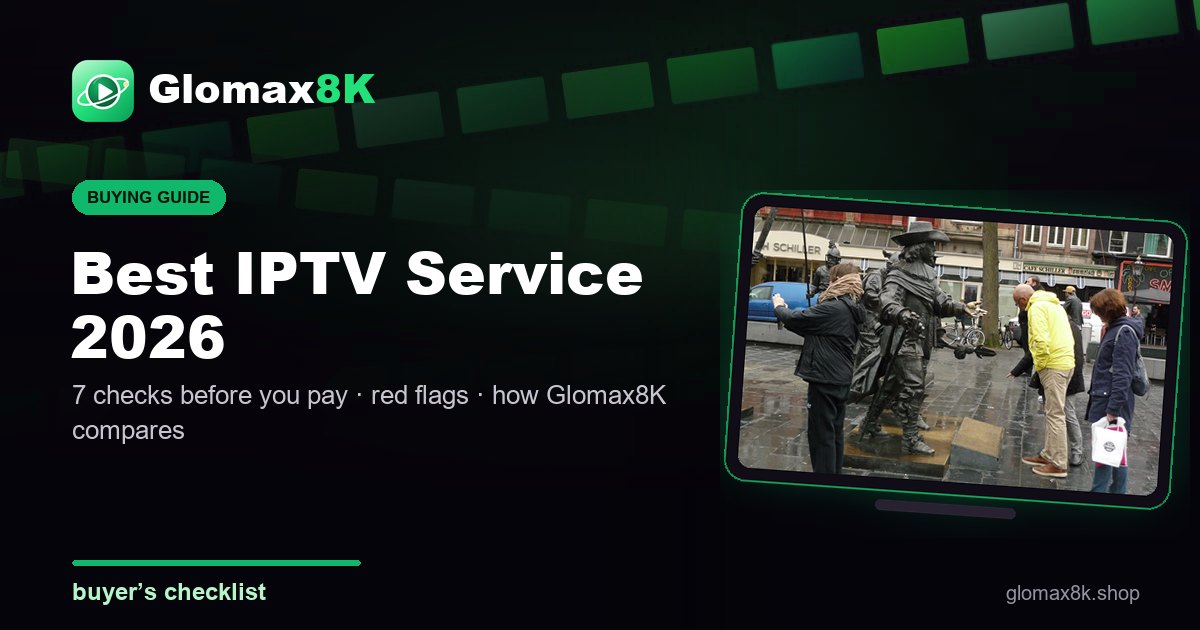 Best IPTV service 2026 buying guide card with a checklist and the Glomax8K logo