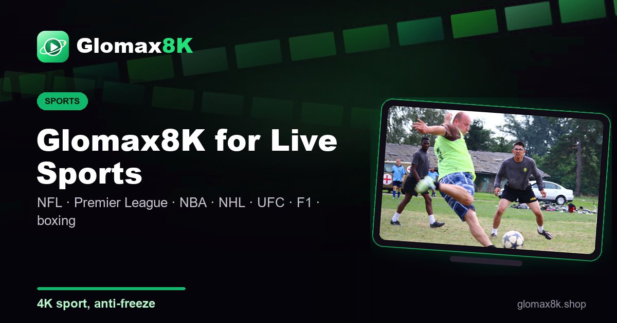 Glomax8K live sports card with a football match on a TV