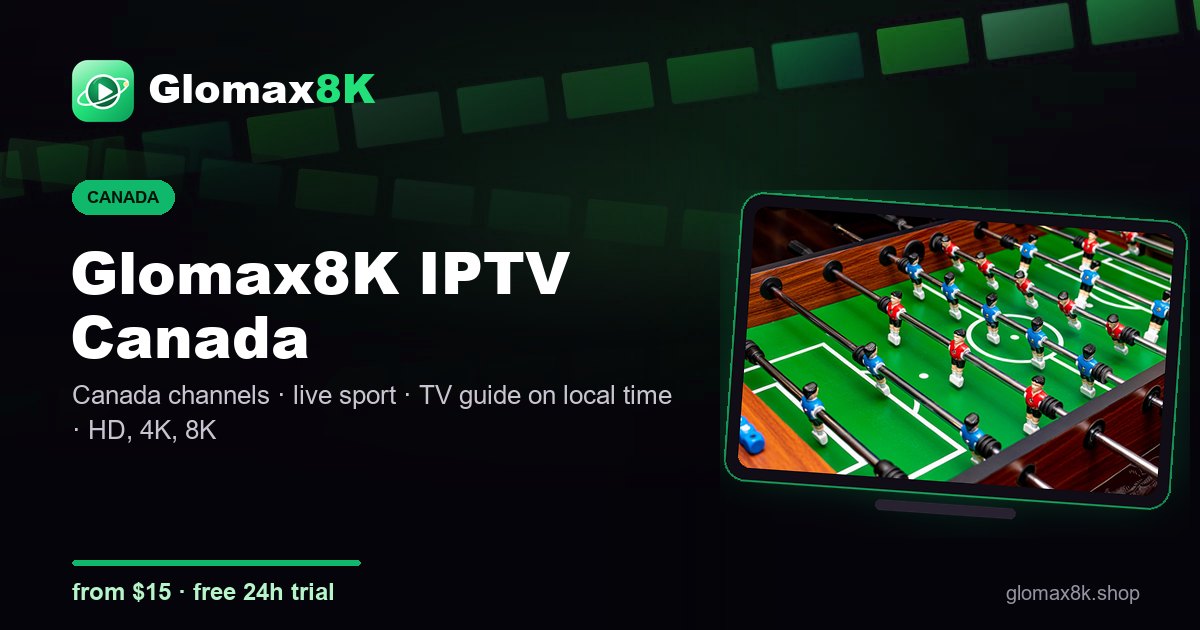 Glomax8K IPTV Canada card with local channels on a TV