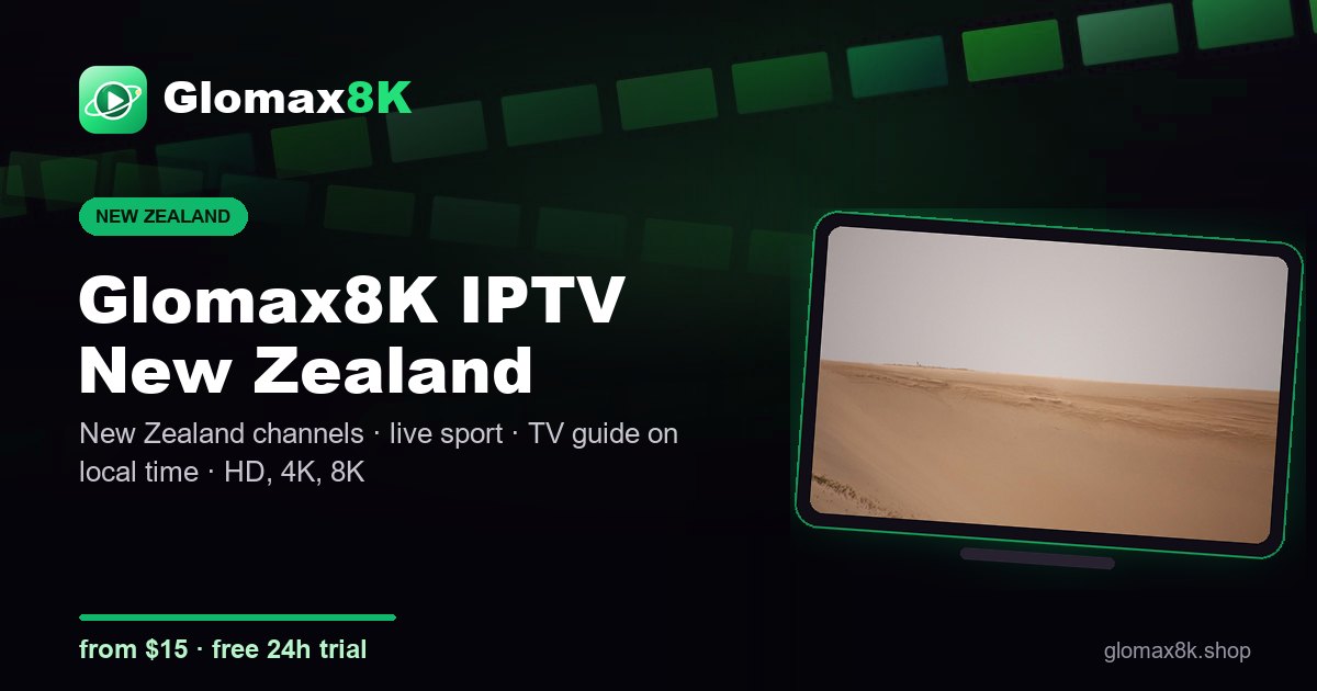 Glomax8K IPTV New Zealand card with local channels on a TV